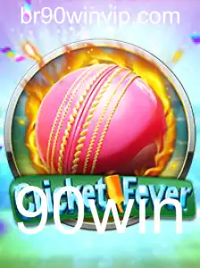 Descubra o Empolgante Mundo do CricketFever e a Estratégia 90win